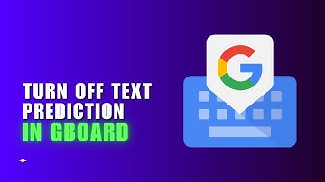 💲 MINUTE: How to Turn off Text Prediction in Gboard Keyboard | How To