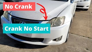 2010 Lexus IS250 From No Crank No Start, To Crank No Start, To?
