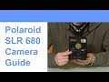 How to use the Polaroid SLR 680 Camera