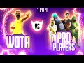 Wota FF Vs Pro Players || 1 vs 4 Insane Gameplay - Garena Free Fire