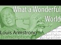 What a wonderful world  louis armstrong transcription
