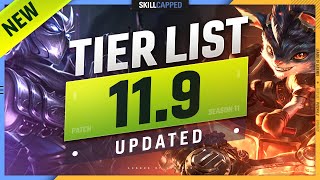 NEW UPDATED TIER LIST for PATCH 11.9 - League of Legends