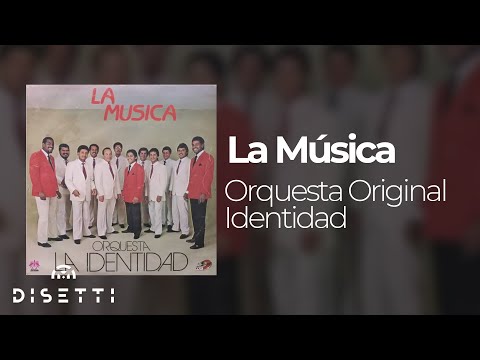 Orquesta La Identidad - La Música (Audio Oficial) | Salsa Para Bailar