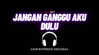 Download Lagu ASMR Boyfriend - Don't Bother Me Yet | ASMR Boyfriend Indonesia Roleplay MP3