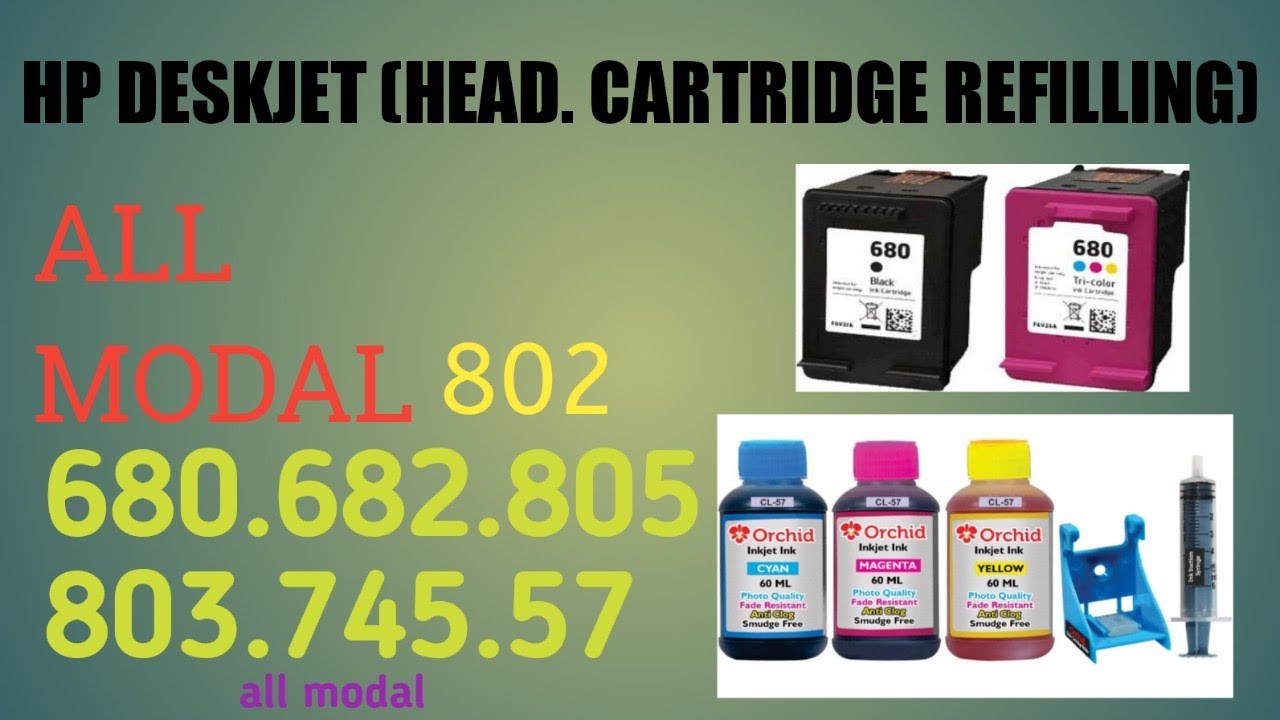 Hp Deskjet 802,803,680,682,All Modal Refilling kaise kare hindi YouTube