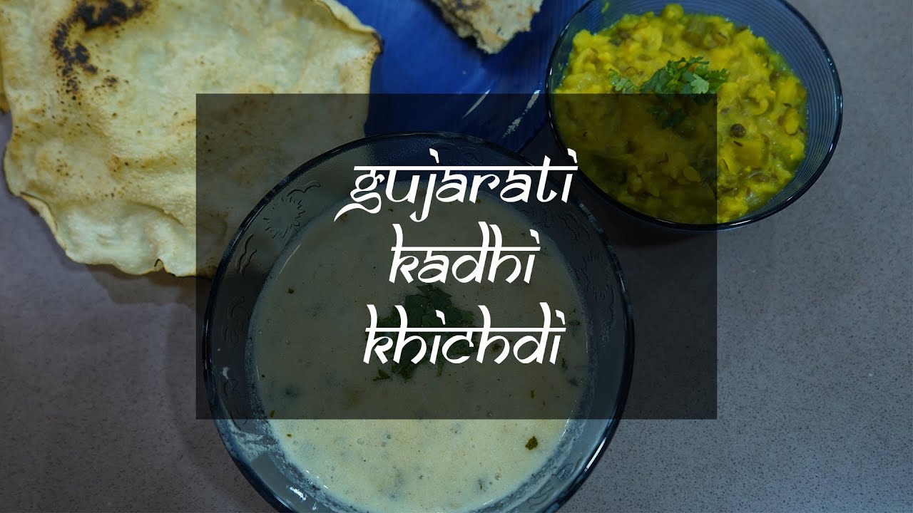 Traditional Gujarati Kadhi Khichdi Recipe Home Made Recipe Best