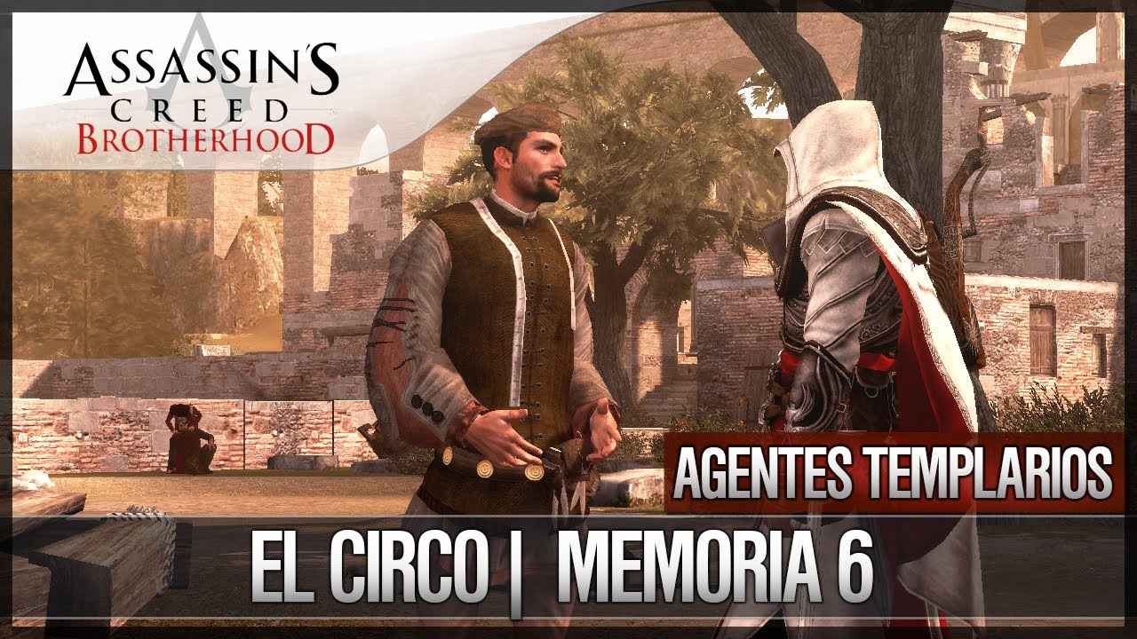 dlcl stanford Assassin's Creed Brotherhood | Walkthrough | Agentes Templarios | El circo |6| 100%