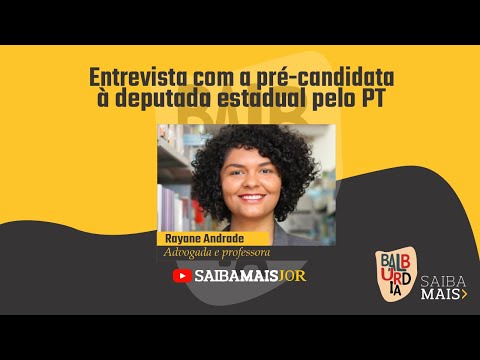 Entrevista om a pré-candidata à deputada estadual pelo PT, Rayane Andrade | Balbúrdia (11.07.2022)