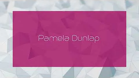 Pamela Dunlap - appearance