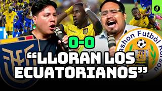 ‘'DECEPCIÓN Y FRACASO DE ECUADOR’’: ANÁLISIS POST PARTIDO ECUADOR 0-0 CURAZAO | La Post Depor