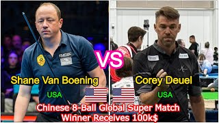 Shane Van Boening VS Corey Deuel | 8-Ball Global Super Match - Winner Receives 100k$