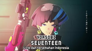 Yoasobi  Seventeen terjemahan Indonesia