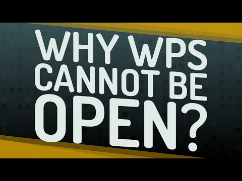 Why WPS Cannot be open?