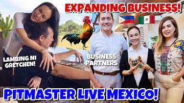 GRETCHEN & ATONG ANG EXPANDING PITMASTER LIVE BUSINESS IN MEXICO 😱 CONGRATS BAYANG SABUNGGERO!