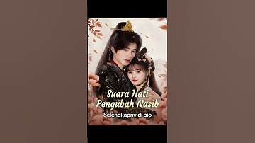 Drama china suara hati pengubah nasib #dramachina #dramachinasubindo
