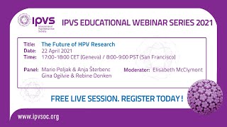 The Future of HPV Research - Capitalizing on Current Opportunities