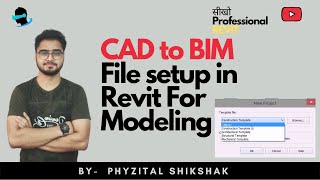 Starting New Revit Project | Complete file setup of Architectural Project in an Office | CAD to BIM Wealth