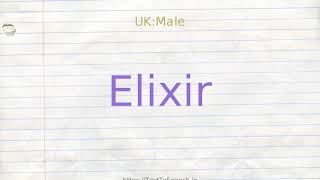 How to pronounce elixir Wealth