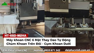 Máy khoan CNC 6 Mặt Thay Dao Tự Động Chùm Khoan Trên Đôi - Cụm Khoan Dưới - Holztek - HT-6SD-M2HA