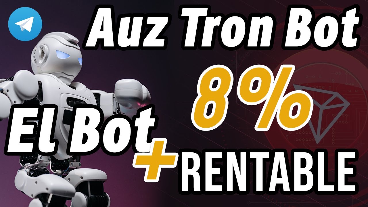 Auz Tron Bot El Mejor NBot De Telegram 8 DIARIO Entra GRATIS YouTube