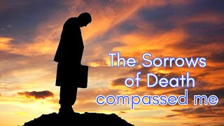 Psalm 116 | O Lord, I beseech You, deliver My Soul