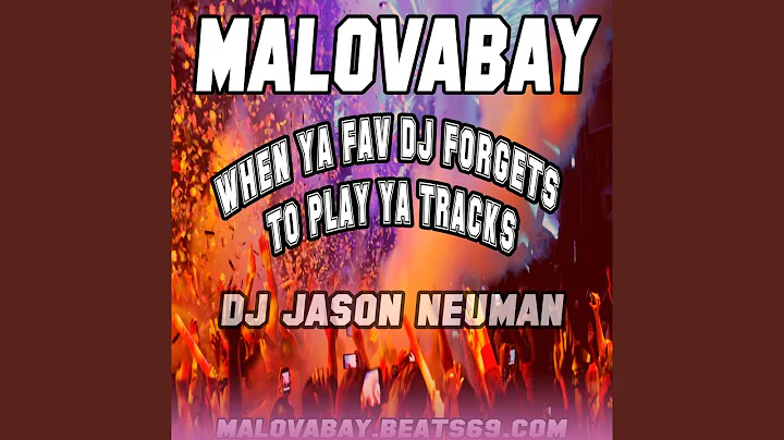 When Ya Fav DJ Forgets To Play Ya Tracks DJ Jason ...
