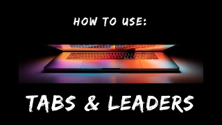 How To Use Tabs And Leaders - MS Word