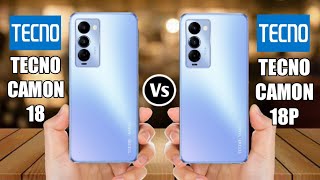 Tecno Camon 18 Vs Tecno Camon 18P Resimi