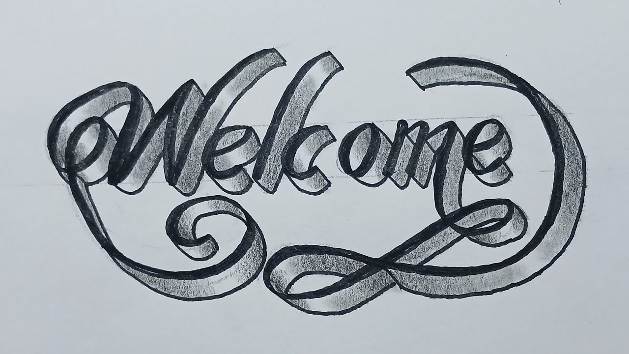 3d Drawing Calligraphy Welcome For Beginners / How To Draw Art On Paper Step By Step