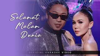 Yuni Shara ft. Praz Teguh - Selamat Malam Dunia (Official Karaoke Version)