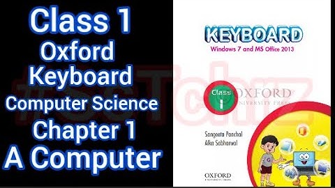 A Computer | Chapter 1 | Keyboard Oxford Computer Science | Class 1 | Solved Exercise | Worksheet |
