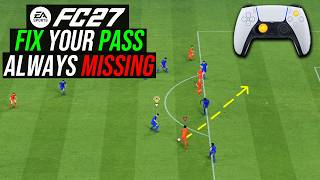 Details FC 27 - Fix Your Passing With This Aiming Trick (Stop Through Balls & Passes From Missing EVERYTIME) Guide