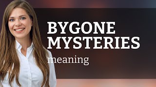Unraveling Bygone Mysteries: A Journey into the Past