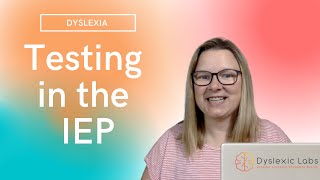 Testing in the IEP