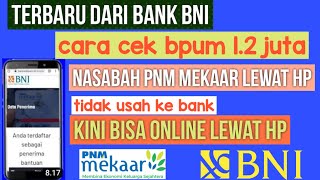 CARA CEK BANPRES UMKM TAHAP 3 NASABAH PNM MEKAAR DI HP