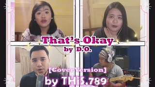 Thats Okay 괜찮아도 괜찮아 D.o. 디오 Cover