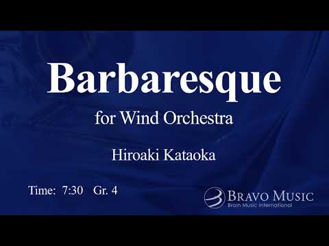 Barbaresque for Wind Orchestra by Hiroaki Kataoka