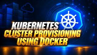 Setup Kubernetes Cluster locally using Docker | Kubernetes k8s Tutorial | kubectl | kind