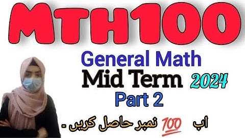 Mth100 Mid Term Paper 2024 |#mth100 #pastpapers #2024
