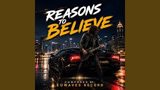 REASONS TO BELIEVE