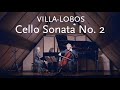 Cello Sonata No. 2 • Villa-Lobos • Hugo Pilger