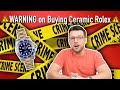 ⚠️ WARNING on Buying Ceramic ROLEX !