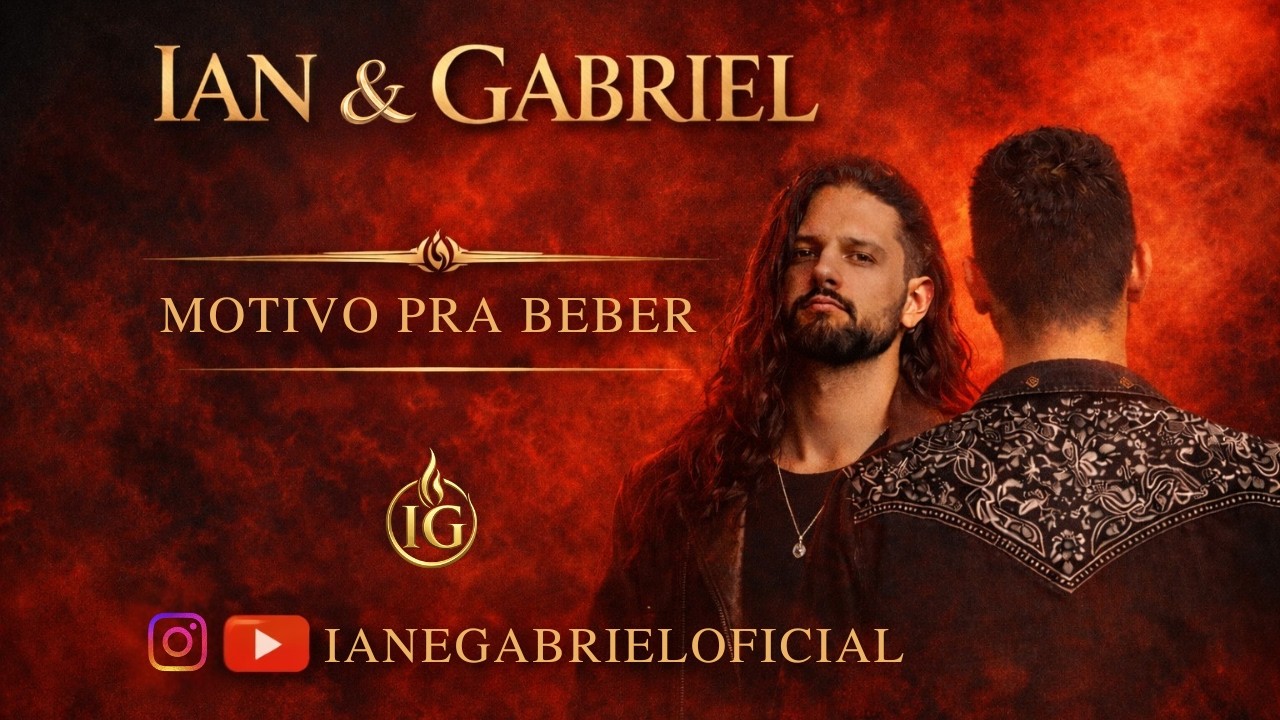 Motivo pra Beber - Ian e Gabriel (Ao Vivo)