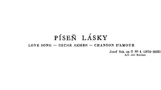 Love Song, Op. 7 No. 1 - Josef Suk || Arr. for Violin and Piano (Score Video)