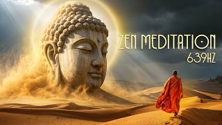 Zen Meditation | 639Hz Harmony Bowls to Emotional Balance & Pure Serenity