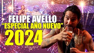 ''ESPECIAL AÑO NUEVO 2024'' - #FelipeAvello en vivo desde el Teatro Nescafé de las Artes