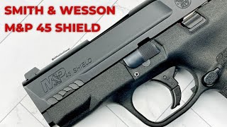 Smith & Wesson M&P45 Shield