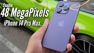 How to take 48MP Photos on iPhone 14 Pro Max