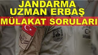 Jandarma Uzman Erbaş Mülakat Soruları 2022