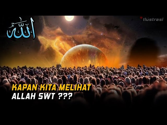 Apakah Kami Melihat Tuhan di Hari Kiamat?? Begini Jawaban Rasulullah class=